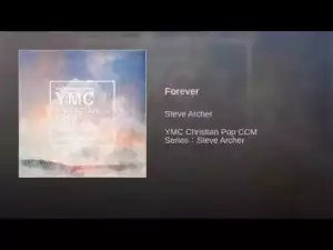 Steve Archer - Forever